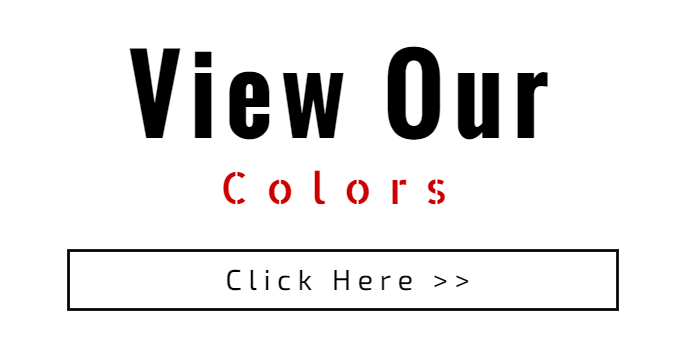 Click here to view our powder coating color selection 